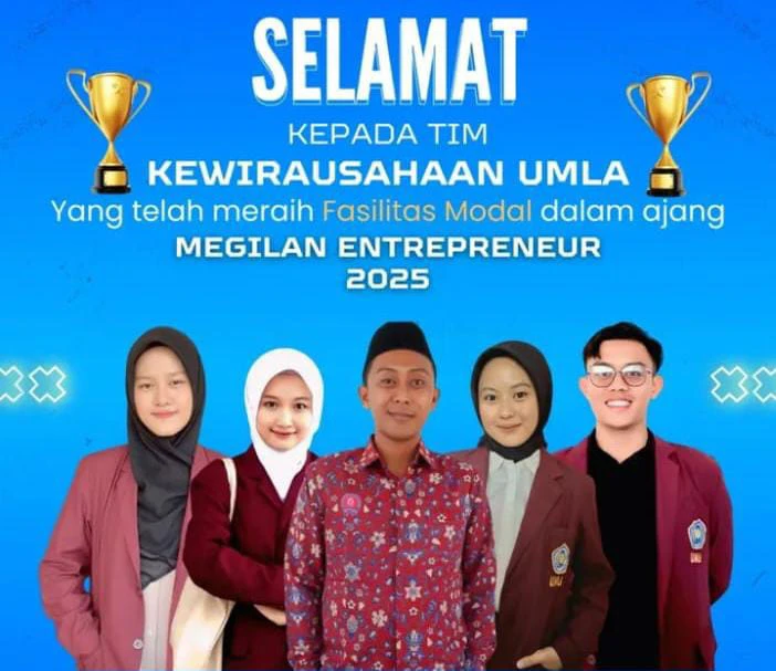 Tim Kewirausahaan UMLA Raih Fasilitas Modal pada Kompetisi Megilan ...